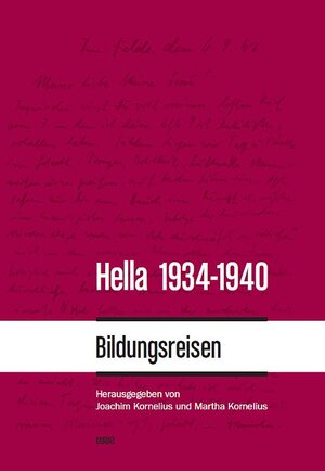 Buchcover Hella 1934-1940 | Hella Kornelius | EAN 9783989400146 | ISBN 3-98940-014-2 | ISBN 978-3-98940-014-6