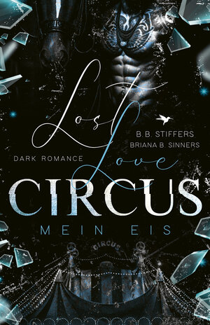 Buchcover LOST LOVE CIRCUS | B. B. Stiffers | EAN 9783989422384 | ISBN 3-98942-238-3 | ISBN 978-3-98942-238-4