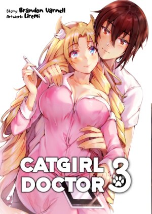 Buchcover Catgirl Doctor - Band 3 (Light Novel) | Brandon Varnell | EAN 9783989430136 | ISBN 3-98943-013-0 | ISBN 978-3-98943-013-6