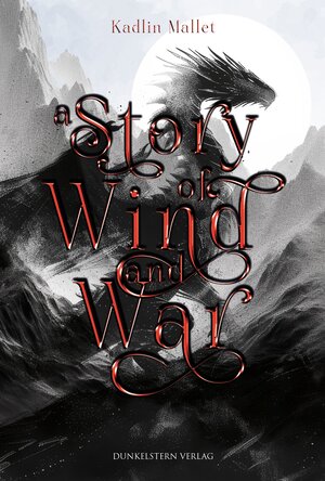Buchcover A Story of Wind and War | Kadlin Mallet | EAN 9783989470736 | ISBN 3-98947-073-6 | ISBN 978-3-98947-073-6