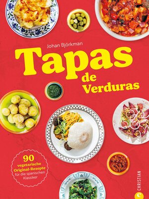 Buchcover Tapas de Verduras | Johan Björkman | EAN 9783989510234 | ISBN 3-98951-023-1 | ISBN 978-3-98951-023-4