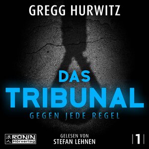 Buchcover Das Tribunal | Gregg Hurwitz | EAN 9783989550230 | ISBN 3-98955-023-3 | ISBN 978-3-98955-023-0