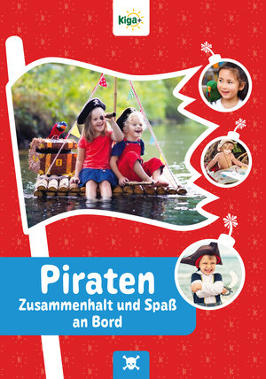 Buchcover Piraten - Zusammenhalt und Spaß an Bord  | EAN 9783989840157 | ISBN 3-98984-015-0 | ISBN 978-3-98984-015-7