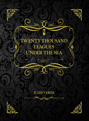 Buchcover Twenty Thousand Leagues Under the Sea | Jules Verne | EAN 9783989959163 | ISBN 3-98995-916-6 | ISBN 978-3-98995-916-3