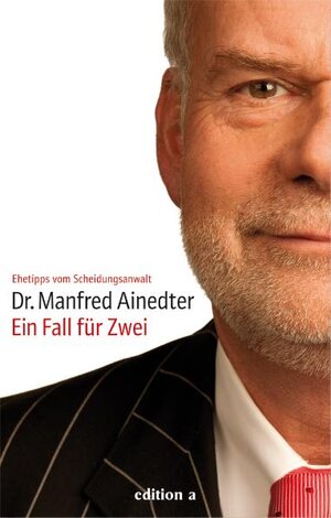 Buchcover Ein Fall für Zwei | Manfred Ainedter | EAN 9783990010136 | ISBN 3-99001-013-1 | ISBN 978-3-99001-013-6
