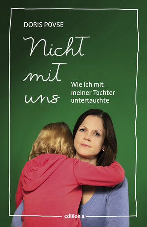 Buchcover Nicht mit uns | Doris Povse | EAN 9783990010976 | ISBN 3-99001-097-2 | ISBN 978-3-99001-097-6