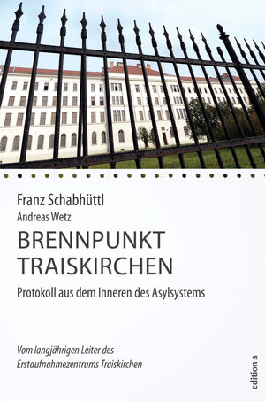 Buchcover Brennpunkt Traiskirchen | Franz Schabhüttl | EAN 9783990012178 | ISBN 3-99001-217-7 | ISBN 978-3-99001-217-8