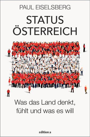 Buchcover Status Österreich | Paul Eiselsberg | EAN 9783990013045 | ISBN 3-99001-304-1 | ISBN 978-3-99001-304-5