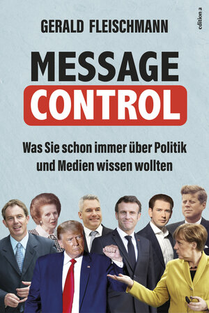 Buchcover Message Control | Gerald Fleischmann | EAN 9783990016305 | ISBN 3-99001-630-X | ISBN 978-3-99001-630-5
