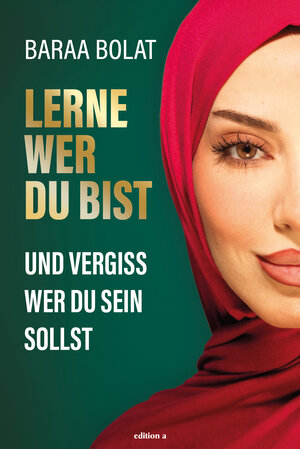 Buchcover Lerne wer du bist | Baraa Bolat | EAN 9783990016466 | ISBN 3-99001-646-6 | ISBN 978-3-99001-646-6