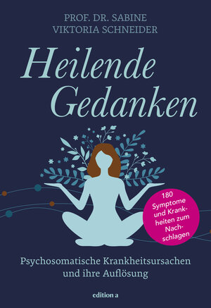 Buchcover Heilende Gedanken | Sabine Schneider | EAN 9783990017050 | ISBN 3-99001-705-5 | ISBN 978-3-99001-705-0