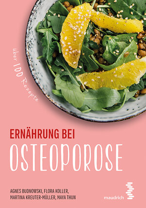 Buchcover Ernährung bei Osteoporose | Agnes Budnowski | EAN 9783990020654 | ISBN 3-99002-065-X | ISBN 978-3-99002-065-4