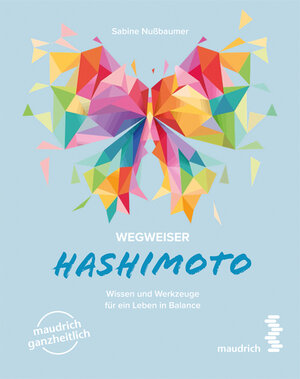 Buchcover Wegweiser Hashimoto | Sabine Nußbaumer | EAN 9783990021354 | ISBN 3-99002-135-4 | ISBN 978-3-99002-135-4