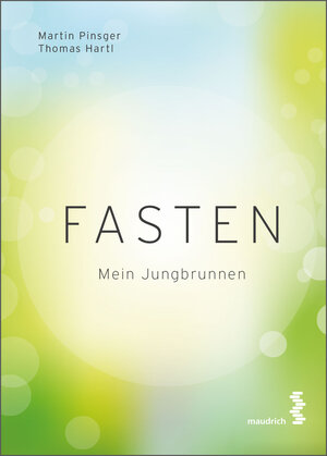 Buchcover Fasten | Martin Pinsger | EAN 9783990021521 | ISBN 3-99002-152-4 | ISBN 978-3-99002-152-1