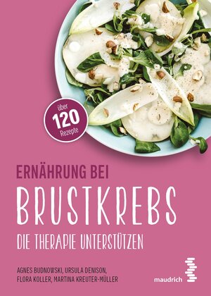 Buchcover Ernährung bei Brustkrebs | Agnes Budnowski | EAN 9783990021682 | ISBN 3-99002-168-0 | ISBN 978-3-99002-168-2