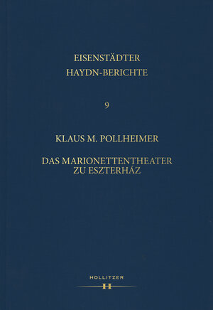Buchcover Das Marionettentheater zu Eszterház | Klaus M. Pollheimer | EAN 9783990123362 | ISBN 3-99012-336-X | ISBN 978-3-99012-336-2