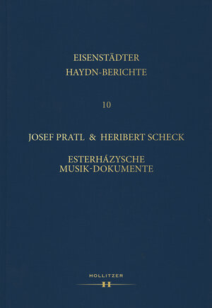 Buchcover Esterházysche Musik-Dokumente | Josef Pratl | EAN 9783990123478 | ISBN 3-99012-347-5 | ISBN 978-3-99012-347-8