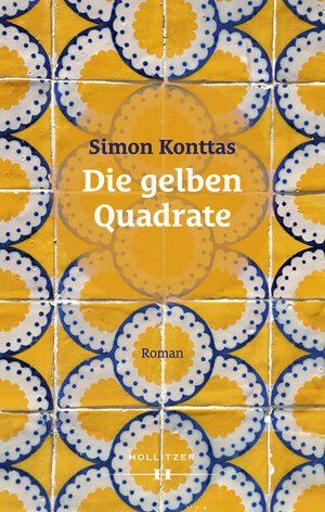 Buchcover Die gelben Quadrate | Simon Konttas | EAN 9783990125298 | ISBN 3-99012-529-X | ISBN 978-3-99012-529-8