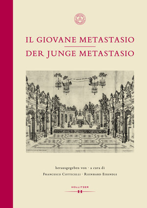 Buchcover Il giovane Metastasio | Der junge Metastasio  | EAN 9783990128480 | ISBN 3-99012-848-5 | ISBN 978-3-99012-848-0