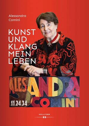 Buchcover Kunst und Klang. Mein Leben | Alessandra Comini | EAN 9783990128848 | ISBN 3-99012-884-1 | ISBN 978-3-99012-884-8