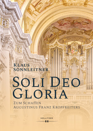 Buchcover „Soli Deo Gloria“ | Klaus Sonnleitner | EAN 9783990129845 | ISBN 3-99012-984-8 | ISBN 978-3-99012-984-5