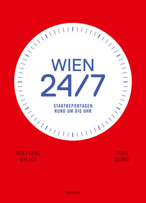 Buchcover Wien 24/7 | Wolfgang Wieser | EAN 9783990150542 | ISBN 3-99015-054-5 | ISBN 978-3-99015-054-2