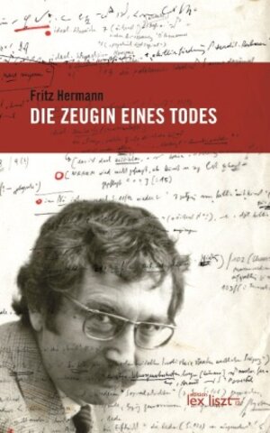 Buchcover Die Zeugin eines Todes  | EAN 9783990160138 | ISBN 3-99016-013-3 | ISBN 978-3-99016-013-8