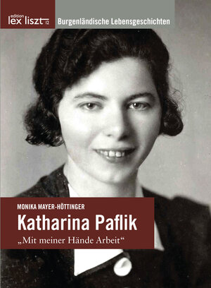 Buchcover Katharina Paflik | Monika Mayer-Höttinger | EAN 9783990162422 | ISBN 3-99016-242-X | ISBN 978-3-99016-242-2
