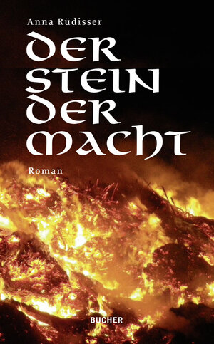 Buchcover Der Stein der Macht | Anna Rüdisser | EAN 9783990181973 | ISBN 3-99018-197-1 | ISBN 978-3-99018-197-3