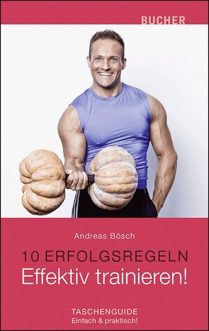 Buchcover Effektiv trainieren! | Andreas Bösch | EAN 9783990183175 | ISBN 3-99018-317-6 | ISBN 978-3-99018-317-5