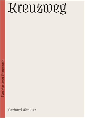 Buchcover Kreuzweg | Gerhard Winkler | EAN 9783990183533 | ISBN 3-99018-353-2 | ISBN 978-3-99018-353-3
