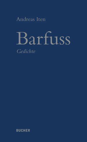 Buchcover Barfuss | Andreas Iten | EAN 9783990185742 | ISBN 3-99018-574-8 | ISBN 978-3-99018-574-2