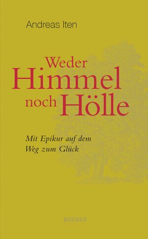 Buchcover Weder Himmel noch Hölle | Andreas Iten | EAN 9783990186022 | ISBN 3-99018-602-7 | ISBN 978-3-99018-602-2