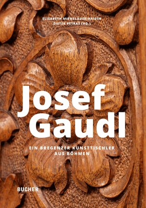 Buchcover Josef Gaudl | Elisabeth Miemelauer-Haider | EAN 9783990186657 | ISBN 3-99018-665-5 | ISBN 978-3-99018-665-7