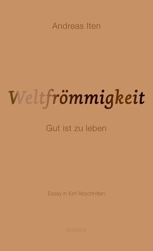 Buchcover Weltfrömmigkeit | Andreas Iten | EAN 9783990186671 | ISBN 3-99018-667-1 | ISBN 978-3-99018-667-1