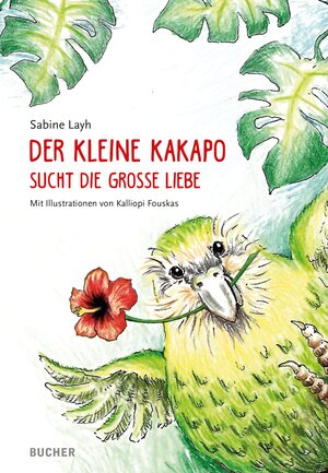 Buchcover Der kleine Kakapo sucht die große Liebe | Sabine Layh | EAN 9783990186763 | ISBN 3-99018-676-0 | ISBN 978-3-99018-676-3