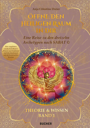 Buchcover ÖFFNE DEN HEILIGEN RAUM IN DIR | Anja Cölestine Dreier | EAN 9783990187050 | ISBN 3-99018-705-8 | ISBN 978-3-99018-705-0