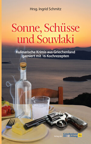 Buchcover Sonne, Schüsse und Souvlaki | Raoul Biltgen | EAN 9783990210208 | ISBN 3-99021-020-3 | ISBN 978-3-99021-020-8