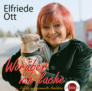 Buchcover Worüber ich lache | Elfriede Ott | EAN 9783990220740 | ISBN 3-99022-074-8 | ISBN 978-3-99022-074-0