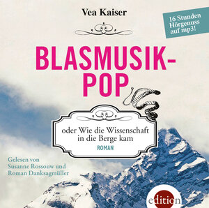 Buchcover Blasmusikpop | Vea Kaiser | EAN 9783990220788 | ISBN 3-99022-078-0 | ISBN 978-3-99022-078-8