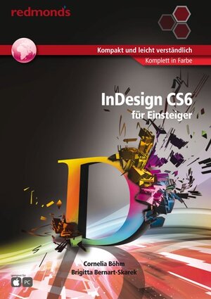 Buchcover InDesign CS6 für Einsteiger komplett in Farbe | Cornelia Böhm | EAN 9783990230121 | ISBN 3-99023-012-3 | ISBN 978-3-99023-012-1
