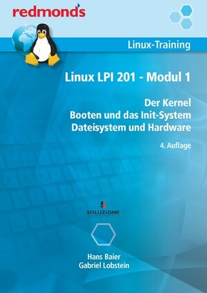 Buchcover Linux LPI 201 - Modul 1 | Gabriel Lobstein | EAN 9783990232200 | ISBN 3-99023-220-7 | ISBN 978-3-99023-220-0