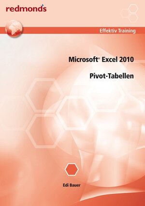 Buchcover Excel 2010 Pivot-Tabellen | Edi Bauer | EAN 9783990232255 | ISBN 3-99023-225-8 | ISBN 978-3-99023-225-5