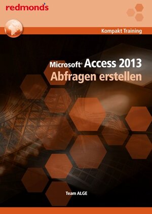 Buchcover Access 2013 Abfragen erstellen  | EAN 9783990232415 | ISBN 3-99023-241-X | ISBN 978-3-99023-241-5