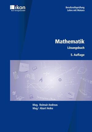 Buchcover BRP Mathematik Lösungsbuch | Andreas Mag. Reimair | EAN 9783990233702 | ISBN 3-99023-370-X | ISBN 978-3-99023-370-2
