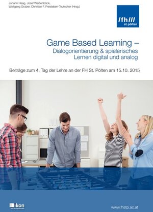 Buchcover Game Based Learning - Dialogorientierung & spielerisches Lernen digital und analog | EAN 9783990234112 | ISBN 3-99023-411-0 | ISBN 978-3-99023-411-2