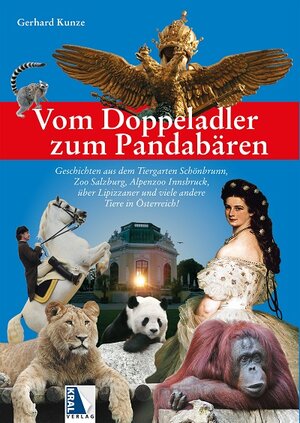 Buchcover Vom Doppeladler zum Pandabären | Gerhard Kunze | EAN 9783990244432 | ISBN 3-99024-443-4 | ISBN 978-3-99024-443-2