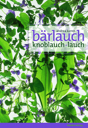 Buchcover Bärlauch | Andrea Karrer | EAN 9783990246641 | ISBN 3-99024-664-X | ISBN 978-3-99024-664-1