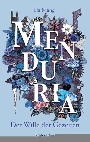 Buchcover Menduria (Band 4) | Ela Mang | EAN 9783990246993 | ISBN 3-99024-699-2 | ISBN 978-3-99024-699-3