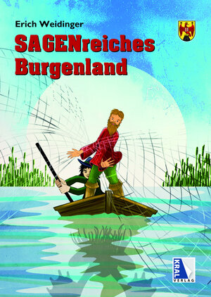 Buchcover Sagenreiches Burgenland | Erich Weidinger | EAN 9783990248294 | ISBN 3-99024-829-4 | ISBN 978-3-99024-829-4